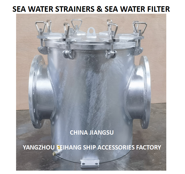 FH- AS300 CB/T497 Marine sea water filter - Marine Coarse water filter AS300 CB/T497-1994 Body - Hot dip galvanized Filter cartridge - Stainless steel